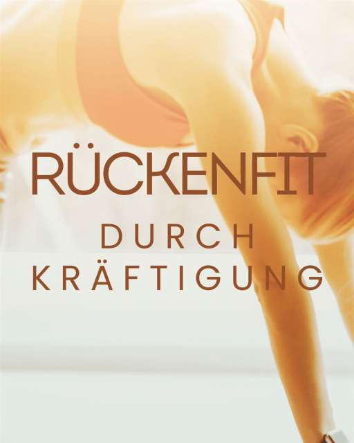 Rückenfit durch Kräftigung