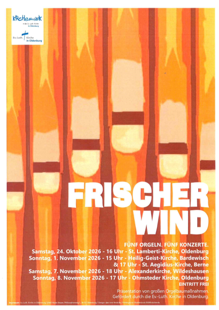 Wandel-Orgelkonzert im Rahmen der Konzertreihe der ELKiO "Frischer Wind"
