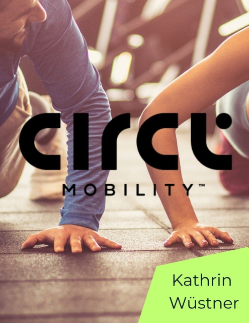 CIRCL Mobility Programm
Stress abbauen und Beweglichkeit erweitern